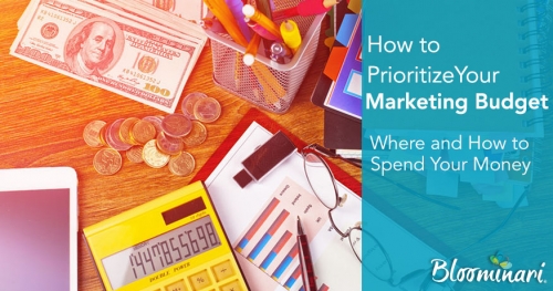 How to Prioritize Your Marketing Budget (Where and How to Spend Your Money)
