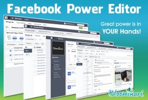 How To Use Power Editor To Run A Facebook Advertising Campaign