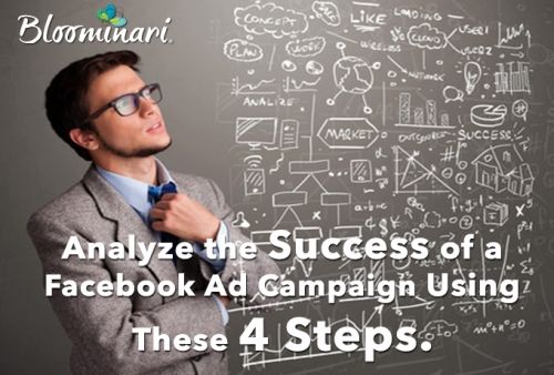 Analyze the Success of a Facebook Ad Campaign Using These 4 Steps